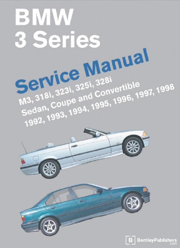 BMW 3 Series E36 New Bentley Printed Hardcover Service Manual 92 to 98