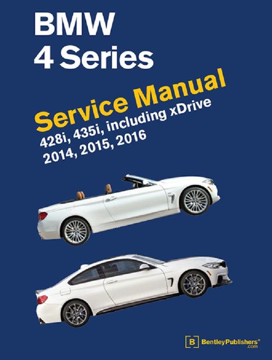 BMW 4 Series F32 F33 F36 NEW Bentley #B416 Manual Latest Edition